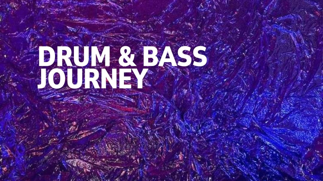 Drum & Bass Journey